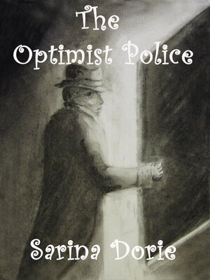 cover image of The Optimist Police